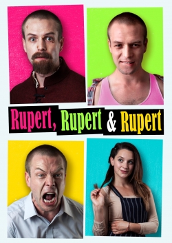 watch Rupert, Rupert & Rupert Movie online free in hd on Red Stitch