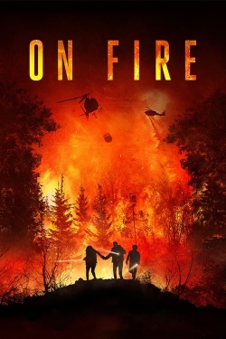 watch On Fire Movie online free in hd on Red Stitch