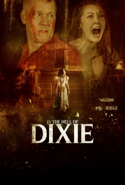 watch In The Hell of Dixie Movie online free in hd on Red Stitch