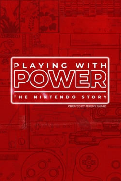 watch Playing with Power: The Nintendo Story Movie online free in hd on Red Stitch