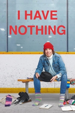 watch I Have Nothing Movie online free in hd on Red Stitch