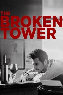 watch The Broken Tower Movie online free in hd on Red Stitch