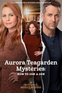 watch Aurora Teagarden Mysteries: How to Con A Con Movie online free in hd on Red Stitch