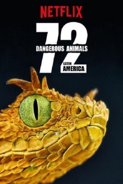 watch 72 Dangerous Animals: Latin America Movie online free in hd on Red Stitch