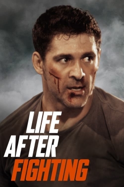 watch Life After Fighting Movie online free in hd on Red Stitch