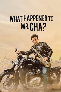 watch What Happened to Mr Cha? Movie online free in hd on Red Stitch