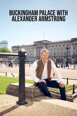 watch Buckingham Palace with Alexander Armstrong Movie online free in hd on Red Stitch