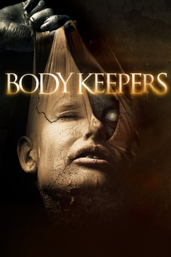 watch Body Keepers Movie online free in hd on Red Stitch