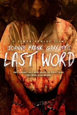 watch Johnny Frank Garrett's Last Word Movie online free in hd on Red Stitch