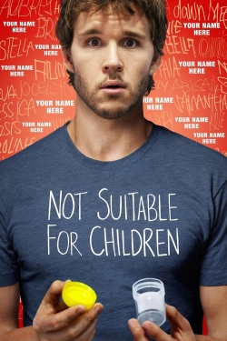 watch Not Suitable For Children Movie online free in hd on Red Stitch