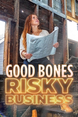 watch Good Bones: Risky Business Movie online free in hd on Red Stitch