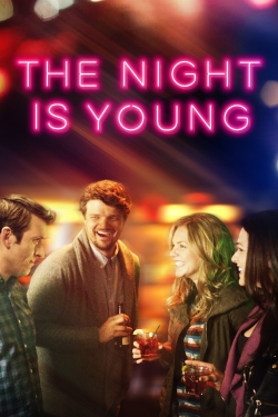 watch The Night Is Young Movie online free in hd on Red Stitch