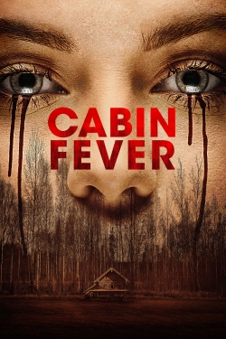 watch Cabin Fever Movie online free in hd on Red Stitch