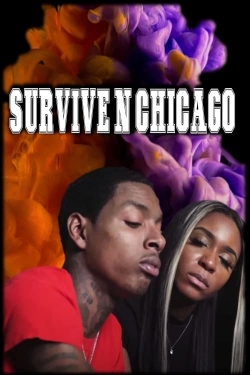 watch Survive N Chicago Movie online free in hd on Red Stitch