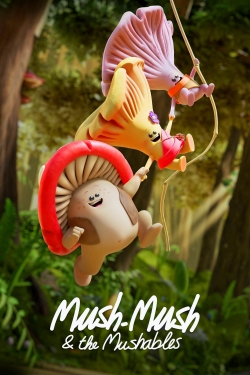 watch Mush-Mush & the Mushables Movie online free in hd on Red Stitch