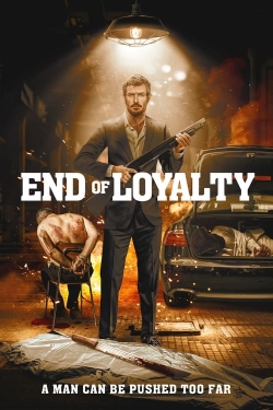 watch End of Loyalty Movie online free in hd on Red Stitch