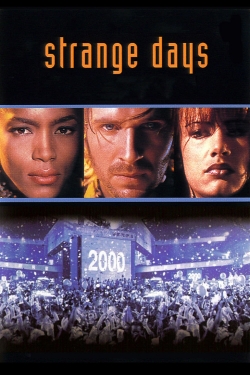 watch Strange Days Movie online free in hd on Red Stitch