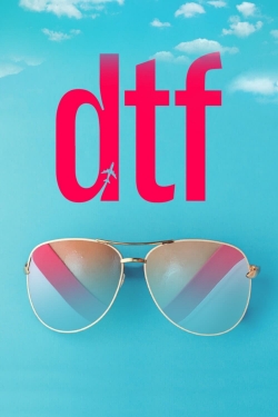 watch DTF Movie online free in hd on Red Stitch