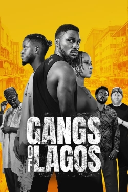 watch Gangs of Lagos Movie online free in hd on Red Stitch