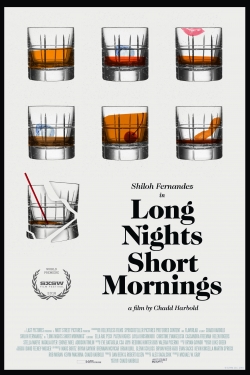 watch Long Nights Short Mornings Movie online free in hd on Red Stitch