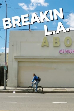 watch Breakin L.A. Movie online free in hd on Red Stitch