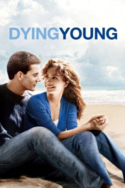 watch Dying Young Movie online free in hd on Red Stitch