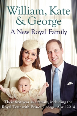 watch William Kate And George A New Royal Family Movie online free in hd on Red Stitch