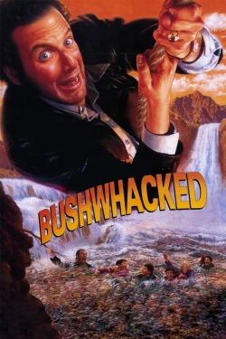 watch Bushwhacked Movie online free in hd on Red Stitch