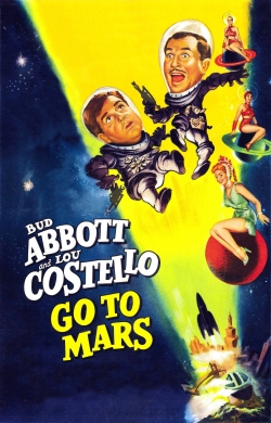 watch Abbott and Costello Go to Mars Movie online free in hd on Red Stitch