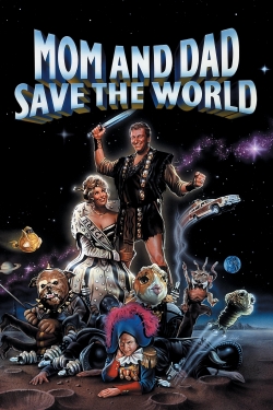 watch Mom and Dad Save the World Movie online free in hd on Red Stitch