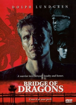 watch Bridge of Dragons Movie online free in hd on Red Stitch