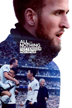 watch All or Nothing: Tottenham Hotspur Movie online free in hd on Red Stitch