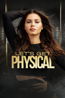 watch Let's Get Physical Movie online free in hd on Red Stitch