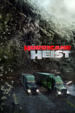 watch The Hurricane Heist Movie online free in hd on Red Stitch