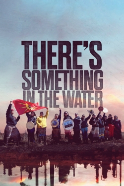 watch There's Something in the Water Movie online free in hd on Red Stitch