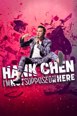 watch Hank Chen: I'm Not Supposed to Be Here Movie online free in hd on Red Stitch