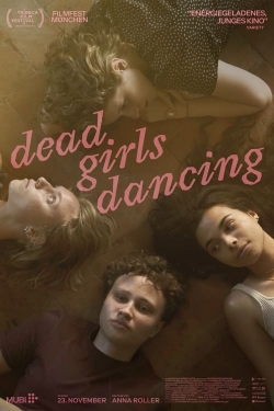 watch Dead Girls Dancing Movie online free in hd on Red Stitch