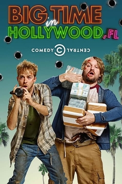 watch Big Time in Hollywood, Fl Movie online free in hd on Red Stitch