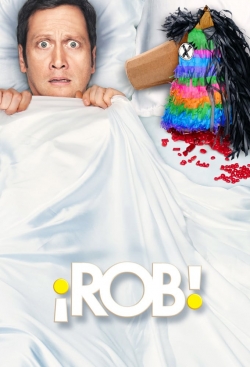 watch ¡Rob! Movie online free in hd on Red Stitch