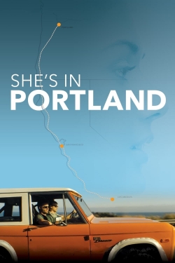 watch She's In Portland Movie online free in hd on Red Stitch