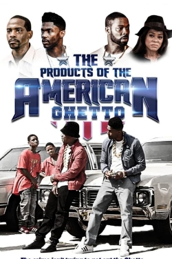 watch The Products of the American Ghetto Movie online free in hd on Red Stitch