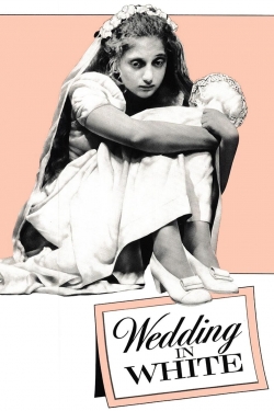 watch Wedding in White Movie online free in hd on Red Stitch