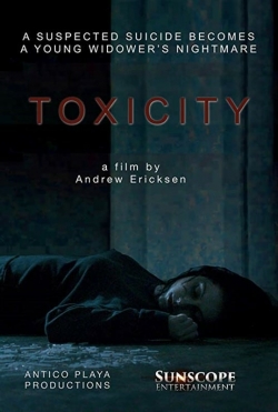 watch Toxicity Movie online free in hd on Red Stitch