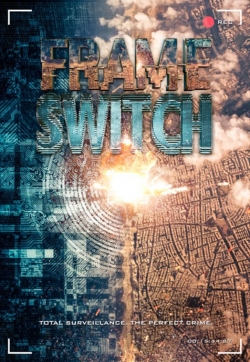 watch Frame Switch Movie online free in hd on Red Stitch