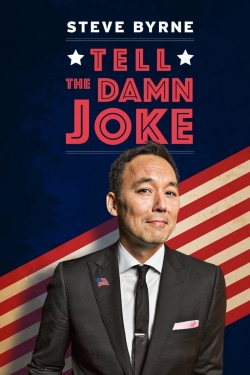 watch Steve Byrne: Tell The Damn Joke Movie online free in hd on Red Stitch