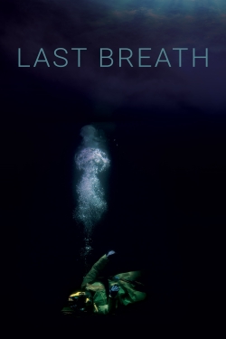 watch Last Breath Movie online free in hd on Red Stitch