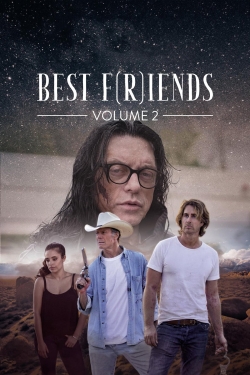 watch Best F(r)iends: Volume 2 Movie online free in hd on Red Stitch