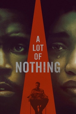 watch A Lot of Nothing Movie online free in hd on Red Stitch