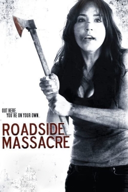 watch Roadside Massacre Movie online free in hd on Red Stitch