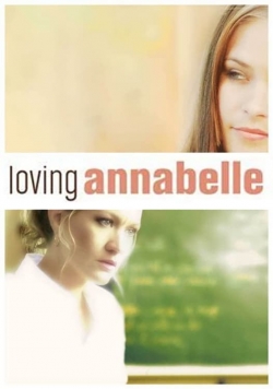 watch Loving Annabelle Movie online free in hd on Red Stitch